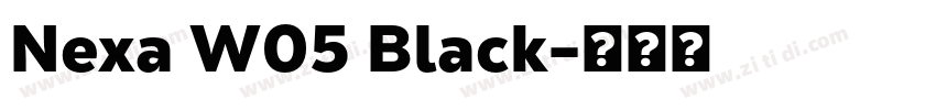 Nexa W05 Black字体转换